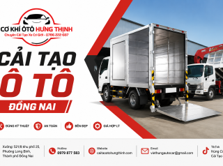 Cải tạo ô tô Đồng Nai uy tín – Cơ Khí Ô Tô Hưng Thịnh