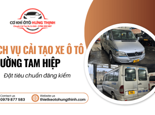 Dịch vụ cải tạo ô tô phường Tam Hiệp đạt tiêu chuẩn đăng kiểm
